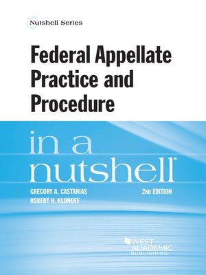 cover image of Federal Appellate Practice and Procedure in a Nutshell